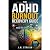 The ADHD Burnout Recovery G...