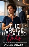 The Cruise He Cal...