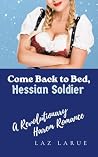 Come Back to Bed,...