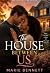 The House Between Us (The B...