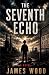 The Seventh Echo