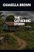 THE GATHERING STORM by MS CHAMELLA BROWN