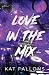 Love in the Mix