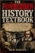 THE FORBIDDEN HISTORY TEXTB...