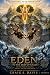 Eden to the Deep of Chaos: ...