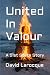 United In Valour: A 51st St...