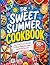 The Sweet Summer Cookbook: ...