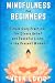 Mindfulness for Beginners: ...