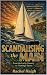 Scandalising the Main
