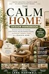 The Calm Home Des...