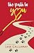The Path to You by Sam Callaway