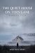 The Quiet House on Tern Lane by Morgan Vale The Quiet House on Tern Lane by Morgan Vale