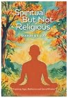 Spiritual But Not...