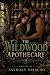 The Wildwood Apothecary: A ...