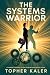 The Systems Warrior