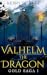 Valhelm, The Dragon (The Go...