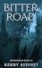 Bitter Road: Noose & Gallow...