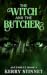 The Witch and The Butcher (...