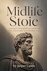 Midlife Stoic: Le...