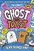 Ghost and Toast by Phil Corbett