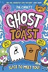 Ghost and Toast