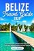 Belize travel guide 2026: Y...