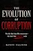 The Evolution of Corruption...