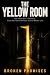 The Yellow Room by Broken Promises