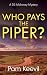 Who Pays The Piper?