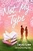 Not My Type by Jayci Lee