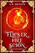 Flicker & the Fire Scion