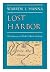 Lost Harbor: The Controvers...