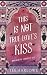 This Is Not True Love's Kiss by Tee Harlowe This Is Not True Love's Kiss by Tee Harlowe