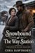 Snowbound at The Way Statio...