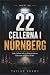 INUTI DE 22 CELLERNA I NÜRNBERG by Taylor Adams