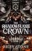 The Shadowflame Crown