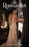 The Runway Bet: A...