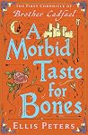 A Morbid Taste for Bones by Ellis Peters A Morbid Taste for Bones by Ellis Peters