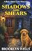 Shadows & Shears: A Riley Hart Cozy Mystery