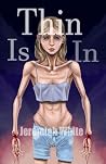 Thin Is In
