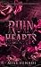 Ruin Hearts: A Dark Mafia R...