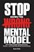 Stop Using the Wrong Mental...