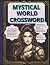 MYSTICAL WORLD CROSSWORD: M...