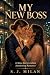 My New Boss: A Slow-Burn Le...