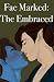 Fae Marked: The Embraced