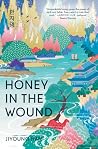 Honey in the Woun...