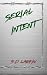 Serial Intent