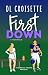 First Down by D.L. Croisette