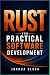 Rust for Practical Software...