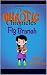The Chaotic Life of Fig Branch by Shae Chalmers The Chaotic Life of Fig Branch by Shae Chalmers